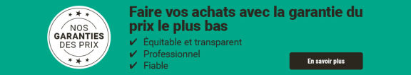 Nos garanties des prix