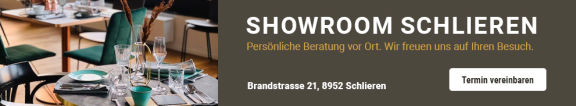 Showroom Schlieren - Persönliche Beratung vor Ort. Wir freuen uns auf Ihren Besuch. Jetzt Termin vereinbaren
